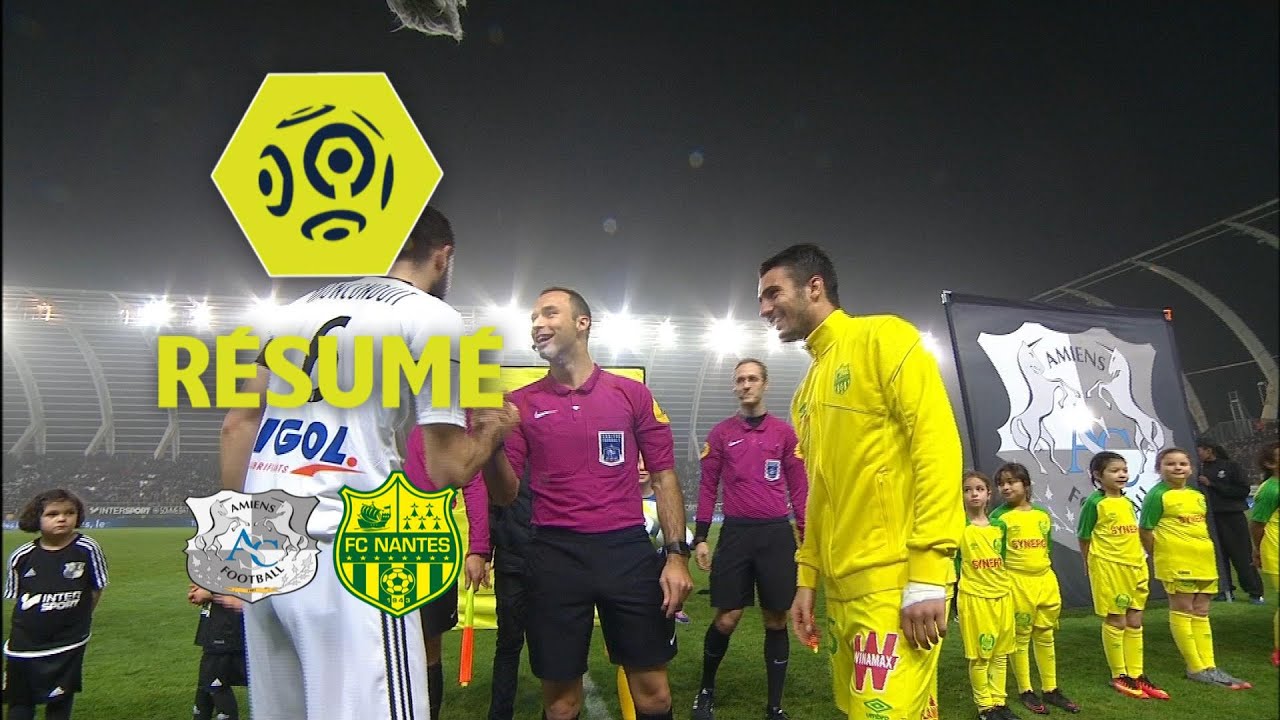 Amiens SC - FC Nantes (0-1)  - R&eacute;sum&eacute; - (ASC - FCN) / 2017-18