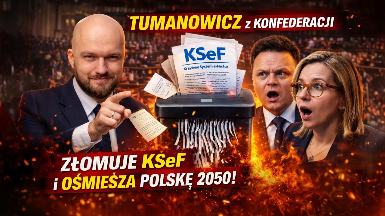 TUMANOWICZ z KONFEDERACJI ZŁOMUJE KSeF i OŚMIESZA POLSKĘ 2050!  Przegląd Sejmowy #2