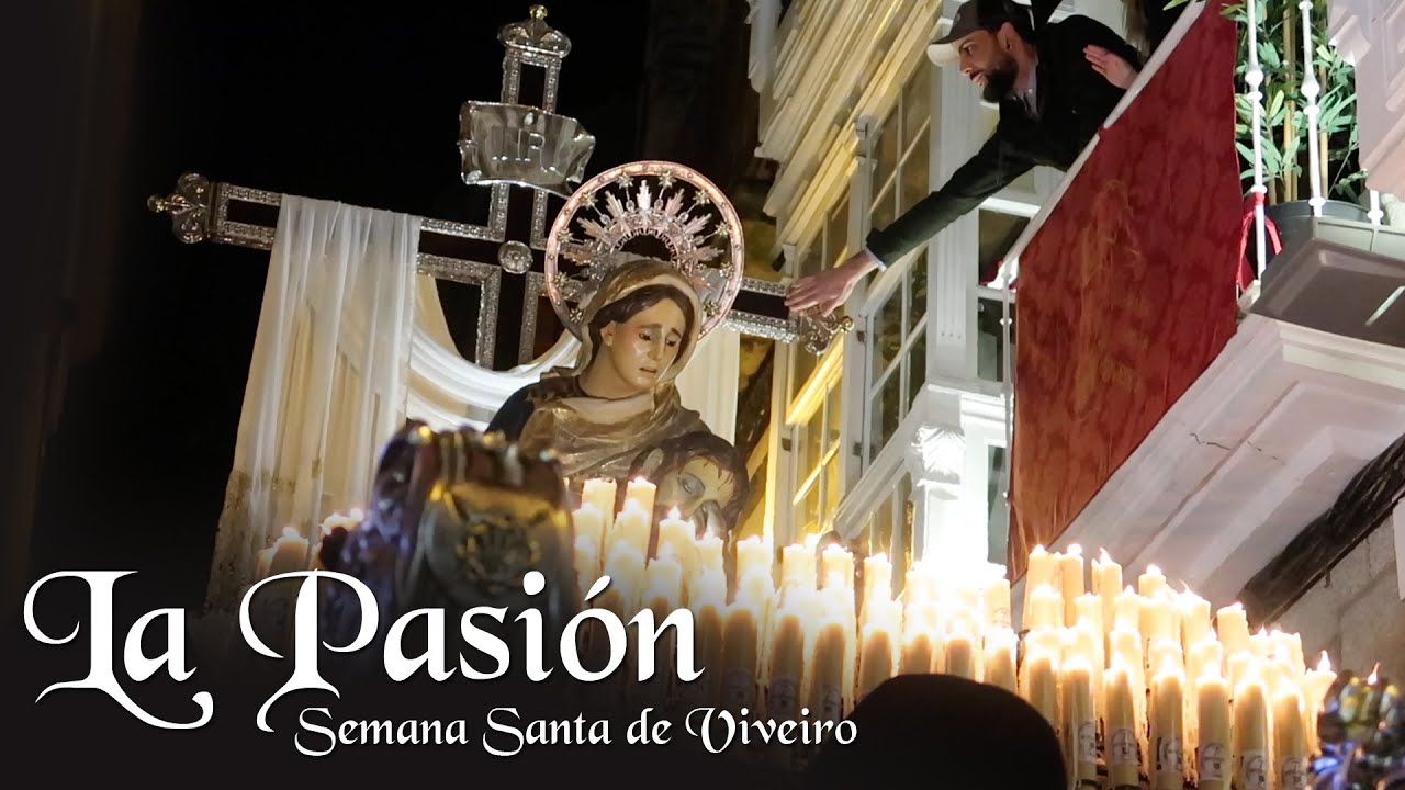 Procesión de la Pasión · Semana Santa de Viveiro
