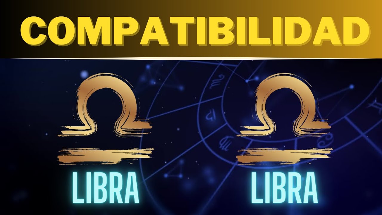 Compatibilidad LIBRA y LIBRA: Descubre los Secretos 🌟