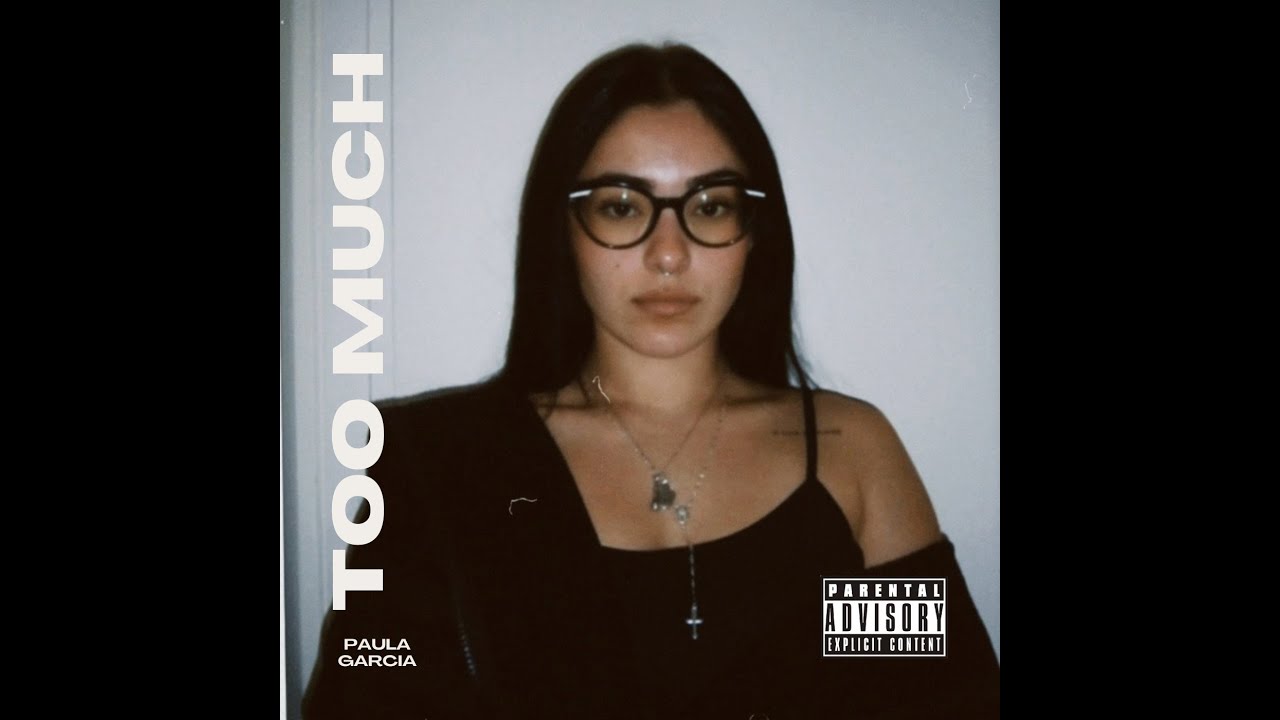 Paula Garc&iacute;a - too much (lyric video)
