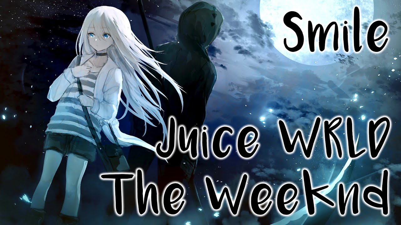 Nightcore ☆ Juice WRLD & The Weeknd ☆ Smile