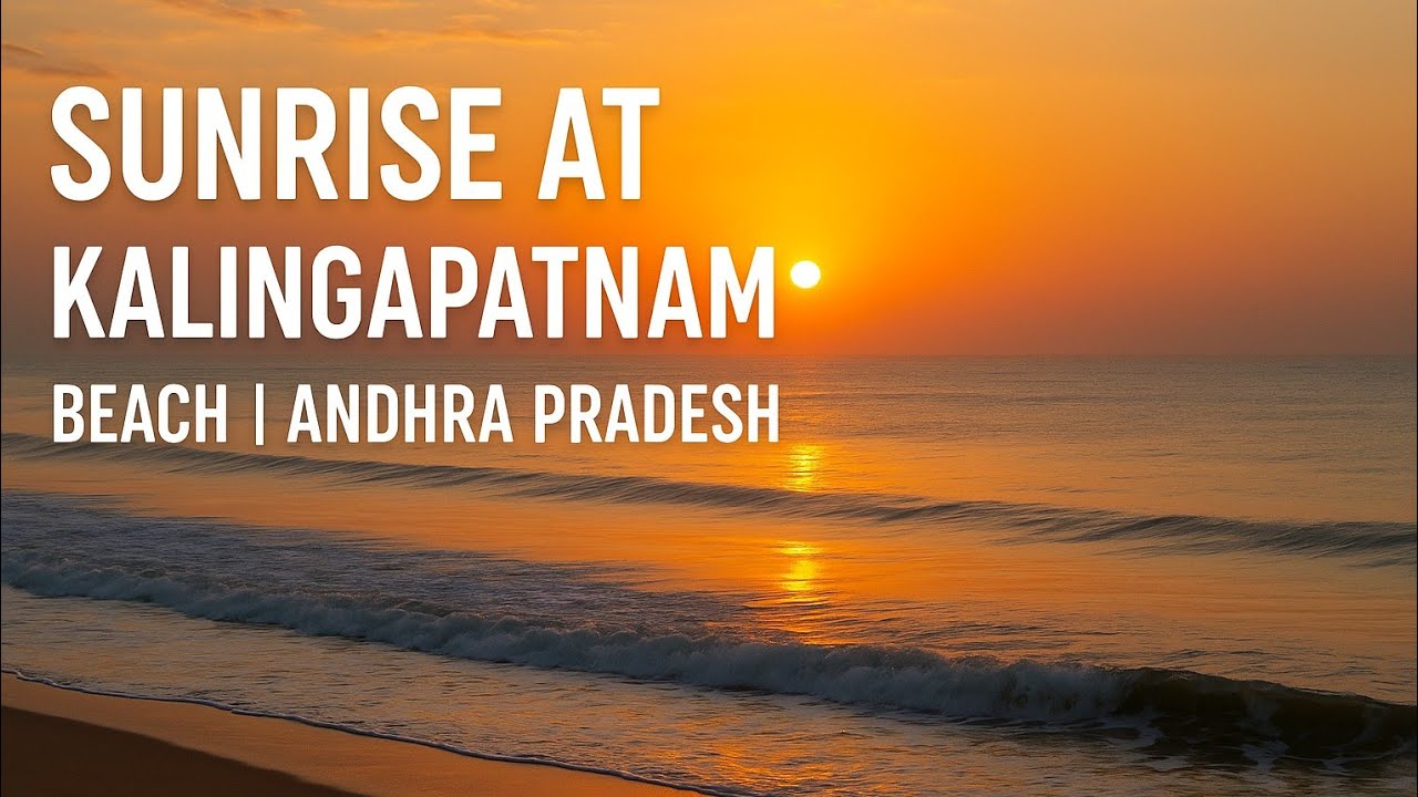 Mesmerizing Sunrise Time Lapse at Kalingapatnam Beach | Andhra Pradesh Coastal Beauty