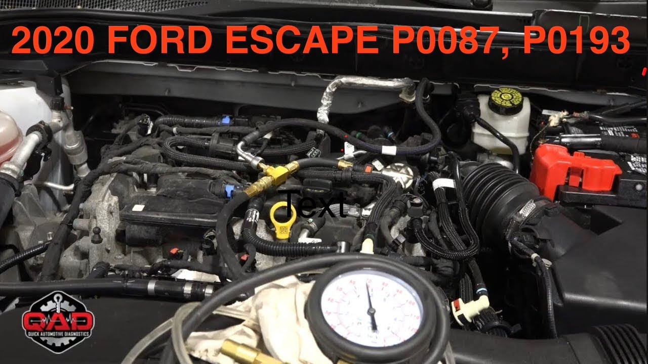 2020 Ford Escape P0087, P0193