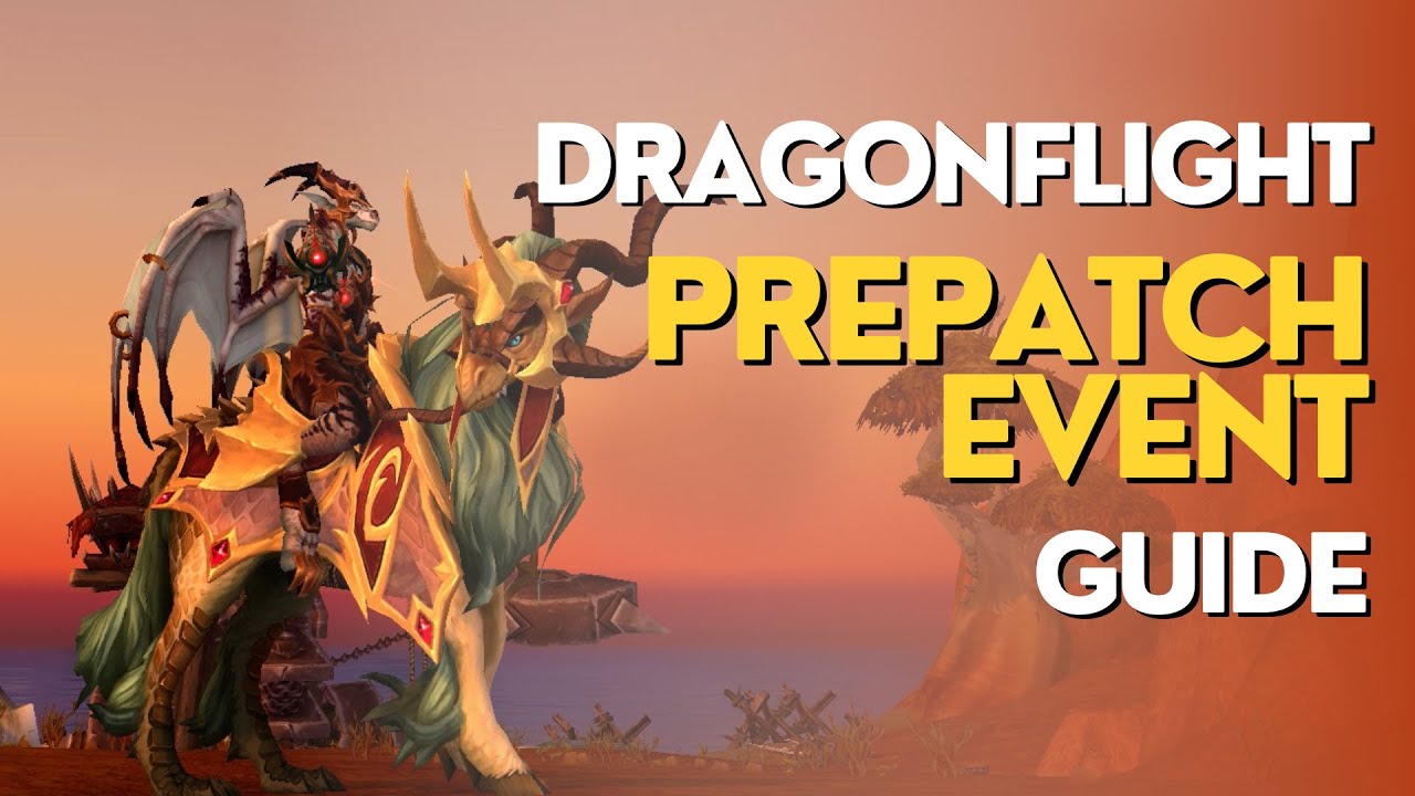 Dragonflight Prepatch Event Guide (Gear your alts fast!)