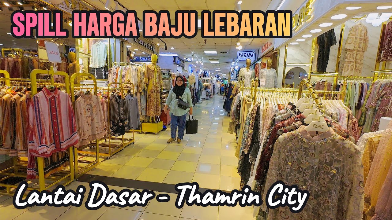 SPILL HARGA BAJU LEBARAN DI LANTAI DASAR THAMRIN CITY JAKARTA