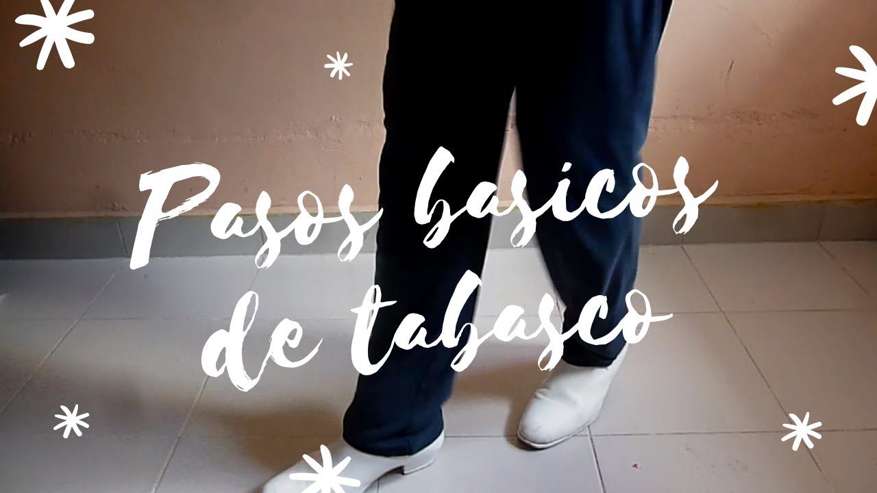 PASOS BÁSICOS DE TABASCO | FOLKLORE MEXICANO
