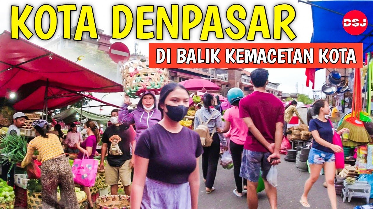 Pasar Super Lengkap Pasar Kumbasari Denpasar Bali, Situasi Bali