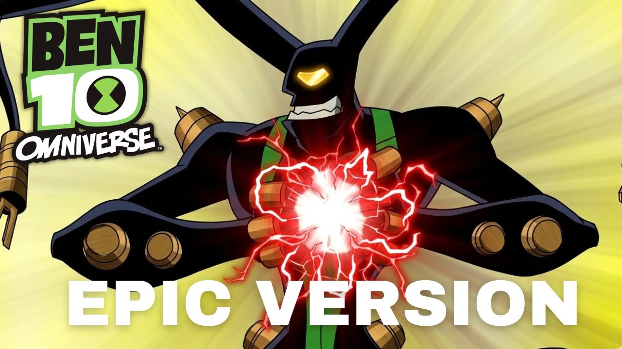 Ben 10 Omniverse Emotional Theme | EPIC VERSION