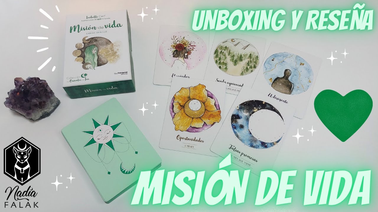 MISIÓN DE VIDA 💚 Cartas Oráculo ✨ Unboxing y Reseña🔹Nadia Falak