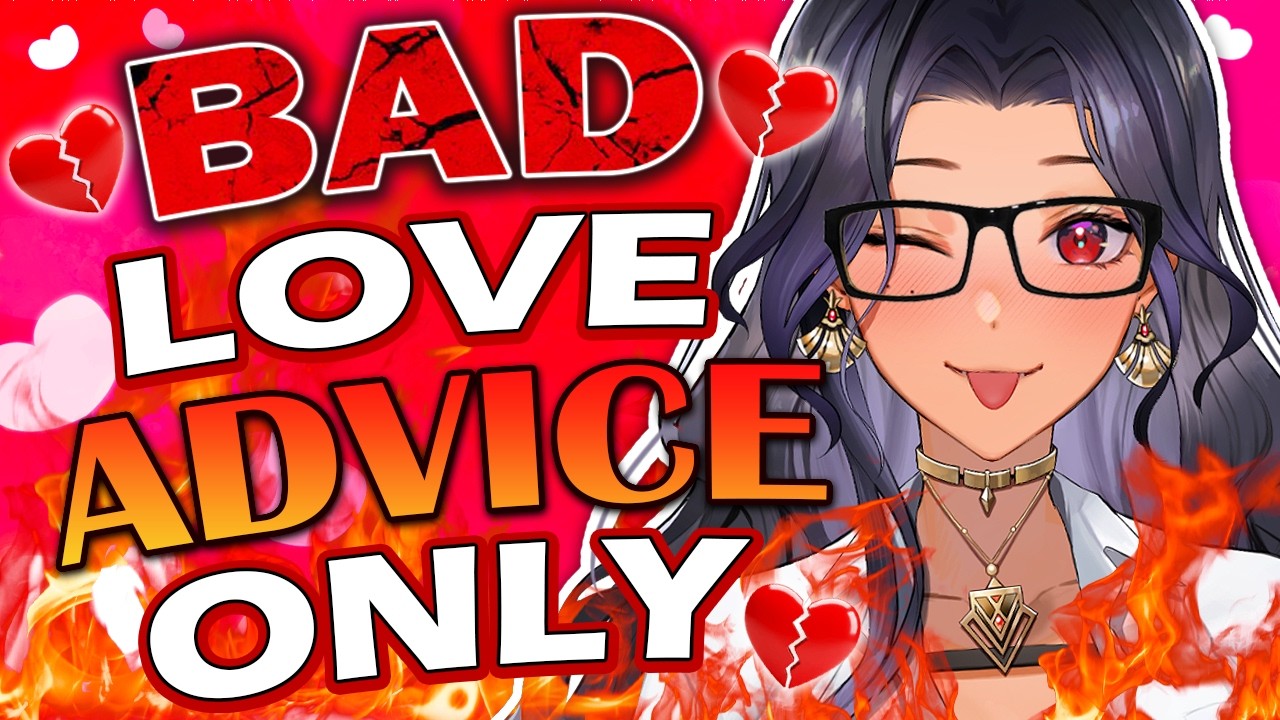 I’m Giving You the WORST Love Advice This Valentine’s Day 💔