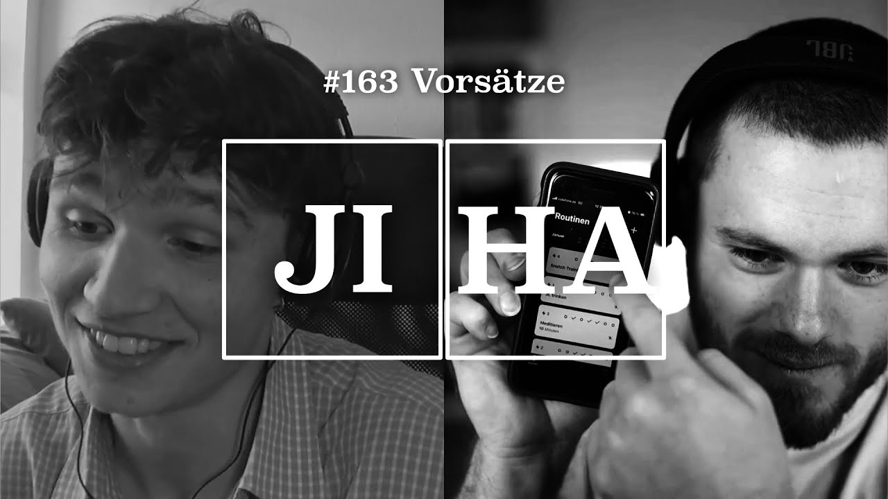JIHA Podcast - #163 Vorsätze