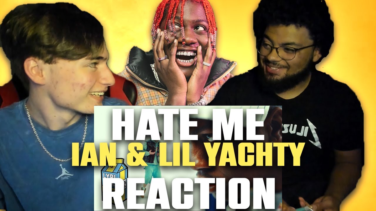 Did Ian Just Carry Yachty??? | Hate me - Lil Yachty & Ian Reaction!