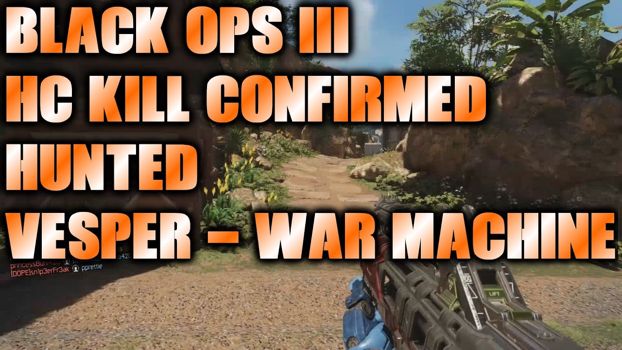COD Black Ops III (XB1) HC Kill Confirmed 4th 23-9 Won Hunted War Machine Vesper Multiplayer
