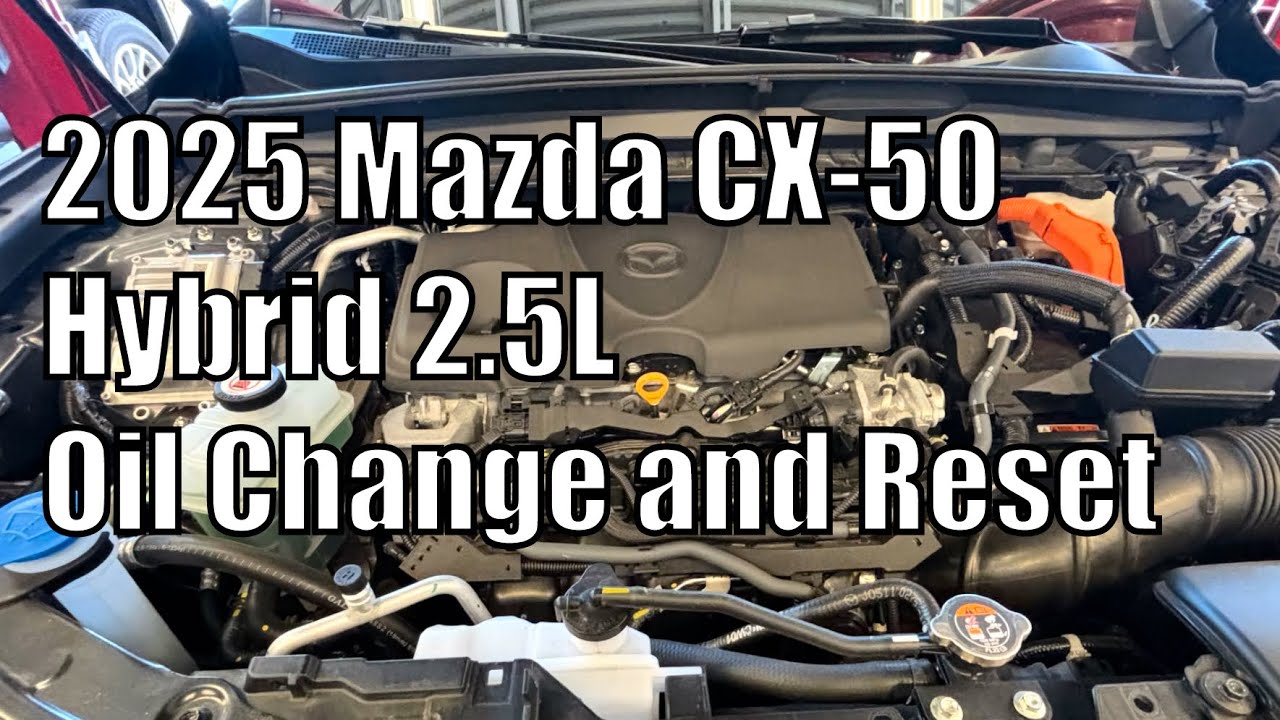 Замена масла и сброс настроек гибридного Mazda CX-50 2.5L 2025 года