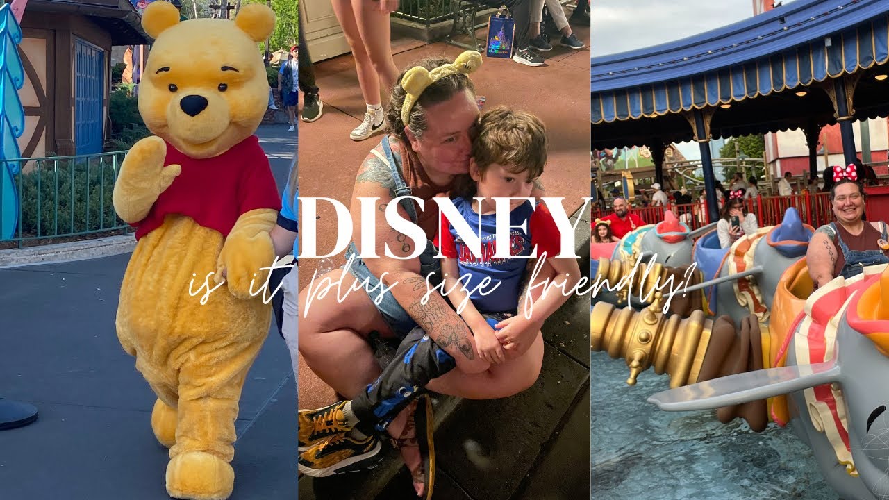 Is Disney REALLY plus size friendly?! First time experience