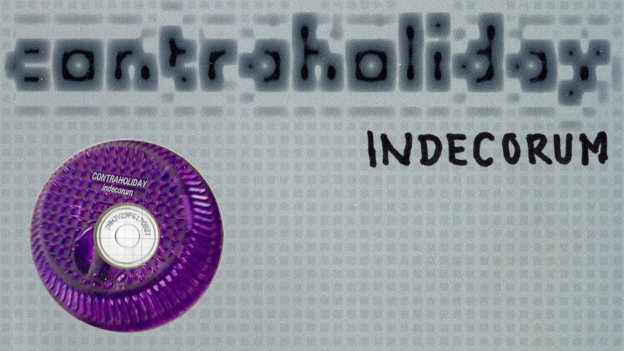 Contraholiday - Indecorum (sound collage album)