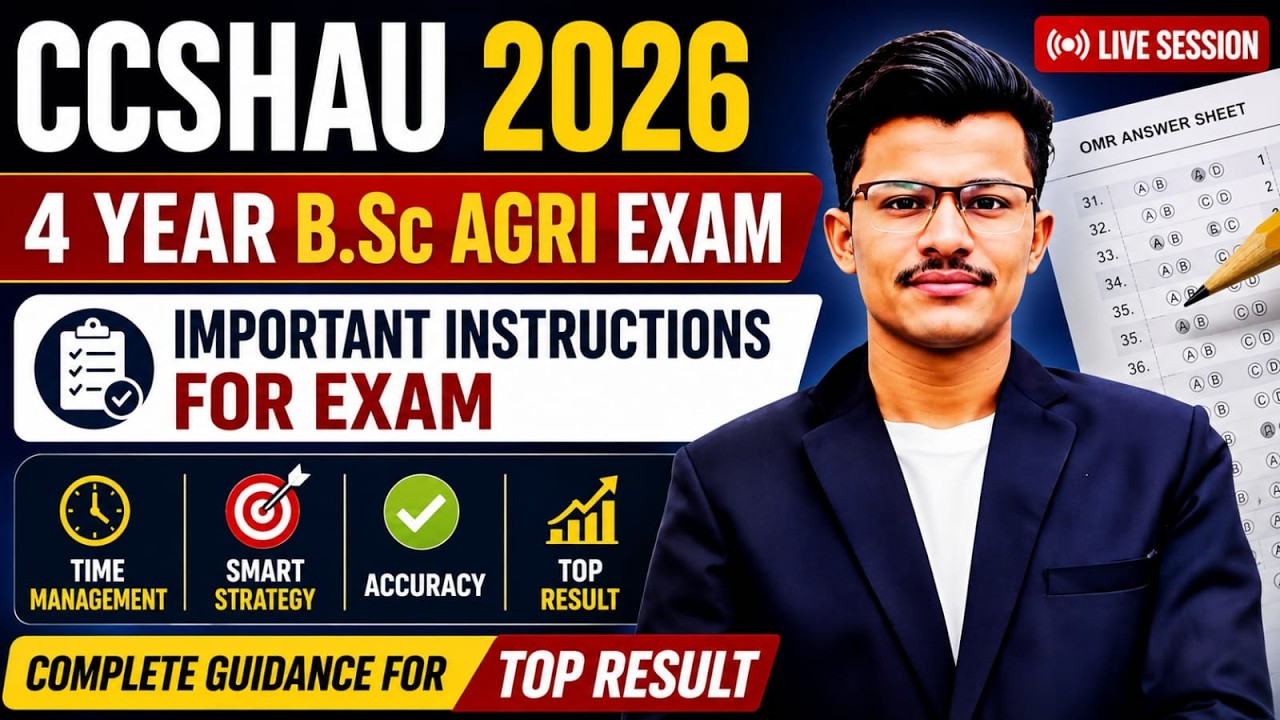 CCSHAU 2026 B.Sc Agri 4 Year Exam | Exam Hall Strategy & Important Instructions - Ab 12 July ke liye
