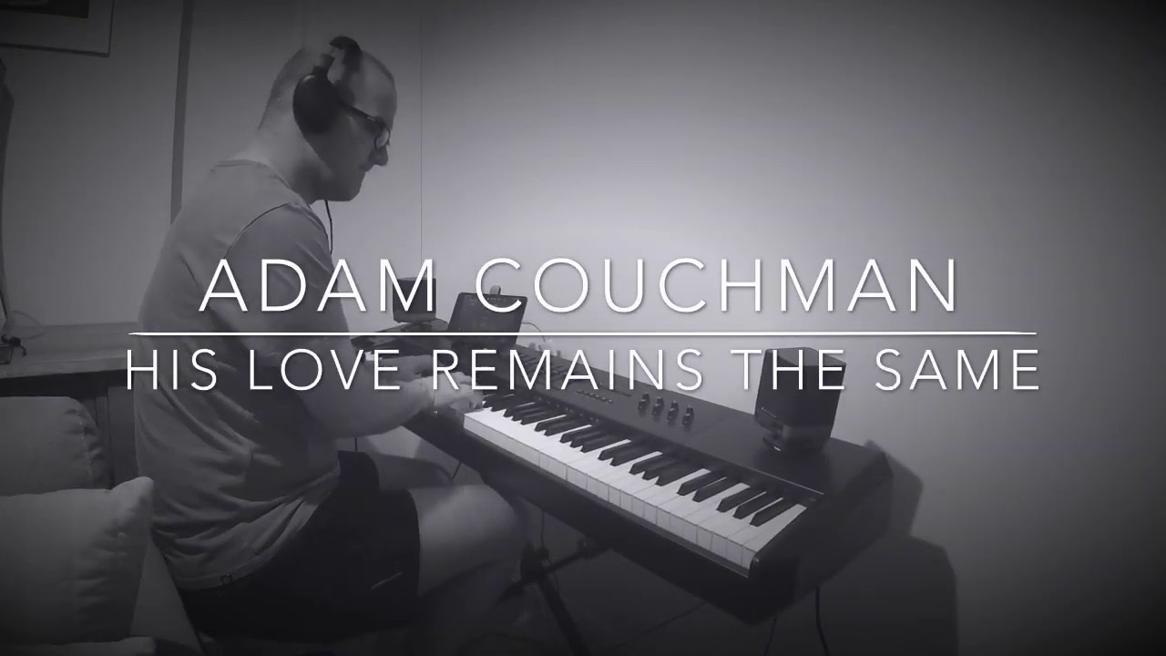 His Love Remains The Same (Gowans/Larsson) - Jazz Arrangement