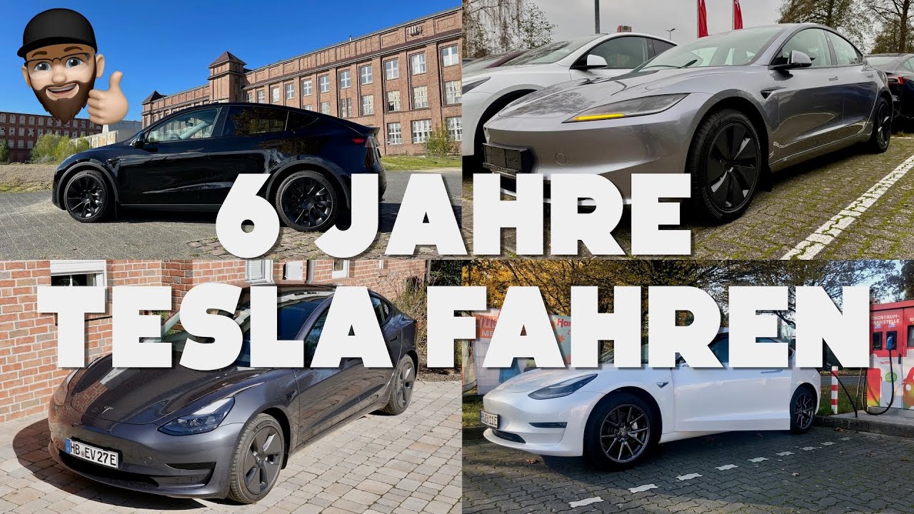 Tesla - 6 Jahre Tesla Fahren mit 4 unterschiedlichen Modellen