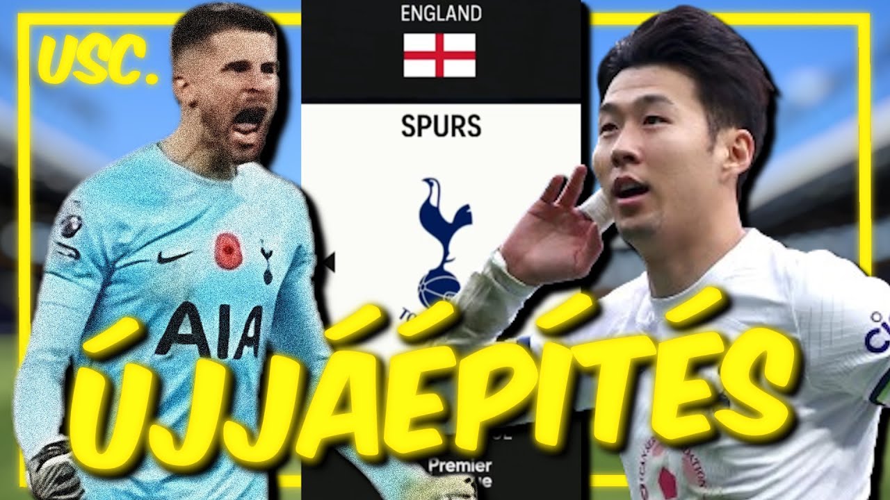 Újjáépítettem a Tottenhamet... 2. rész