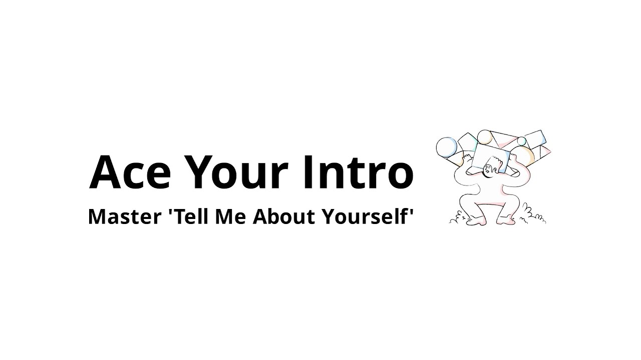How to answer “Tell me about yourself”