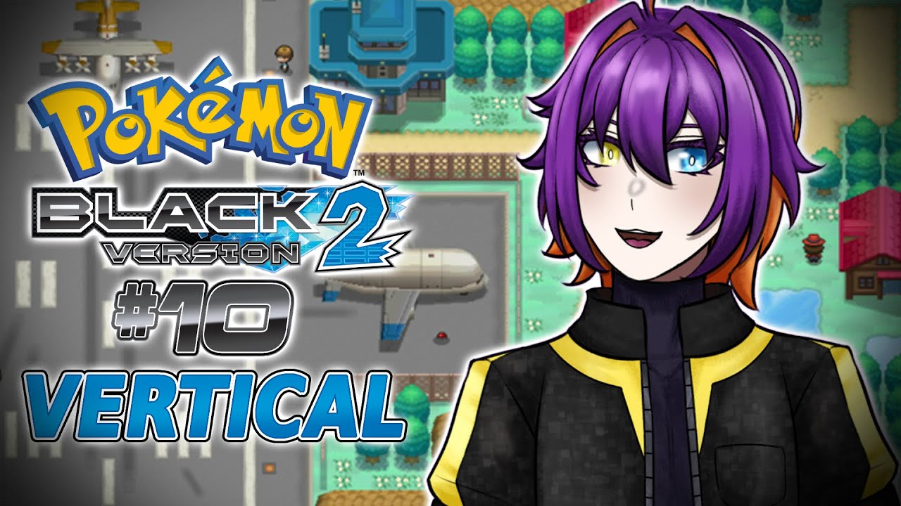 AIRPLANES. MISTRALTON! ☆ POKÉMON BLACK 2 (Vertical) ☆