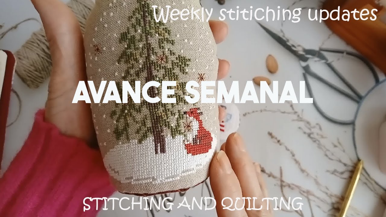 Avance semanal stitching and quilting