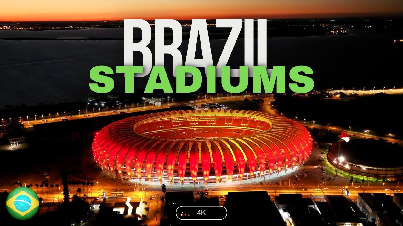 Brazil Football Stadiums [4K] | TFC Stadiums