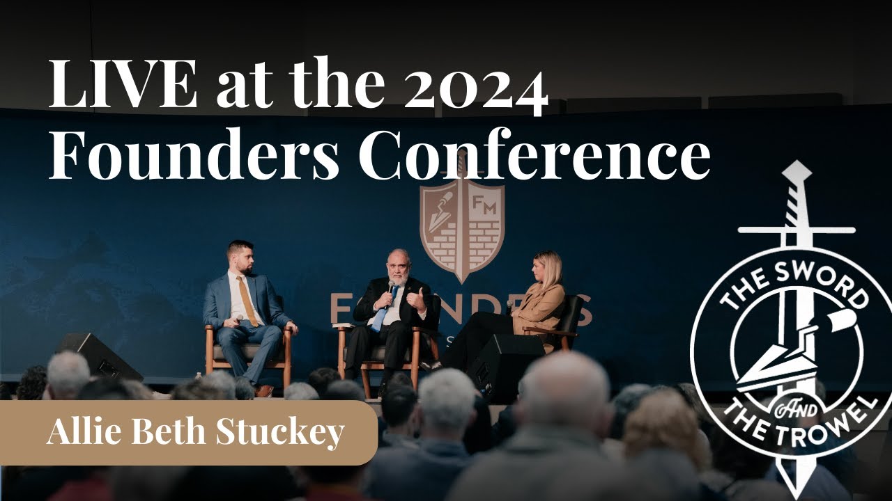 TS&TT: Allie Beth Stuckey | LIVE at the 2024 Founders Conference