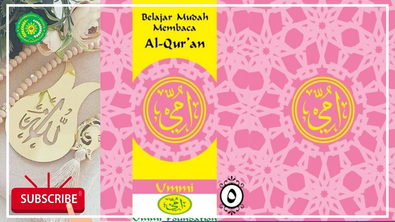 METODE UMMI JILID 5 hal 1 s⁄d 20 | Belajar Mudah Membaca Al Qur'an