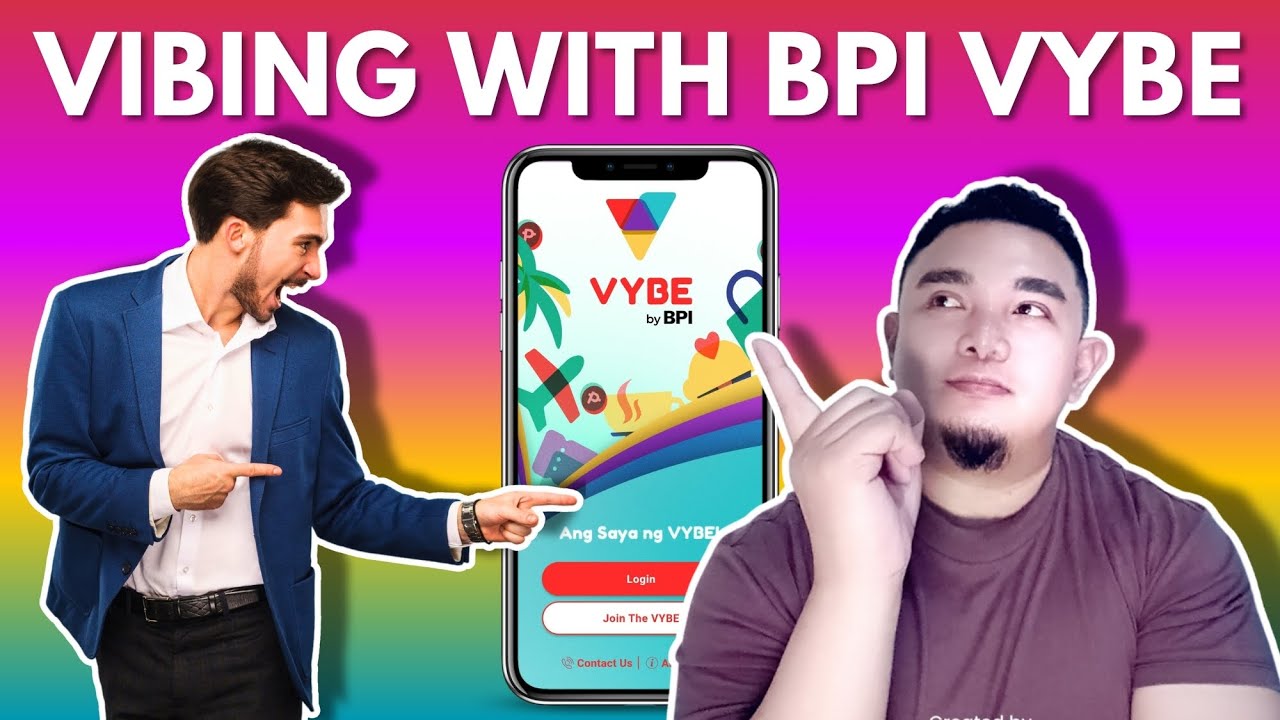 BPI Vybe App &ndash; The Future of Cashless Banking