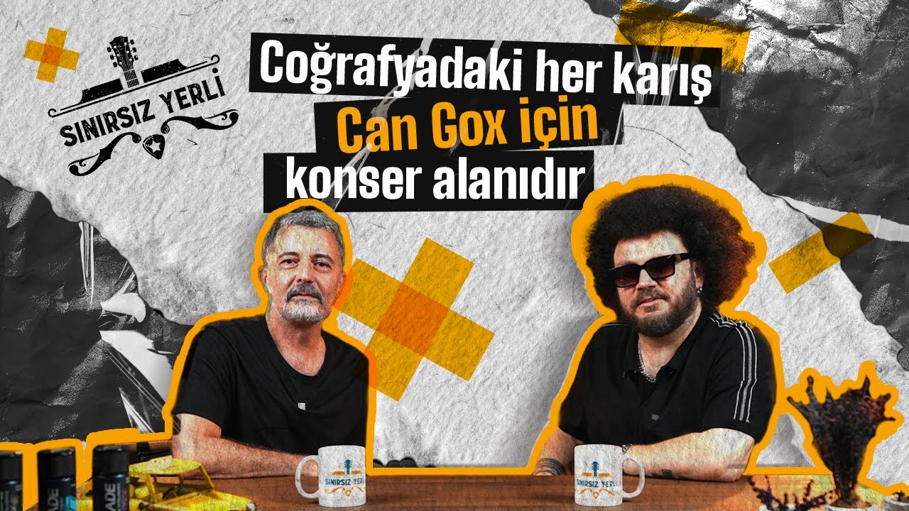 Can Gox - Can'da demlenenler - Sınırsız Yerli - 14