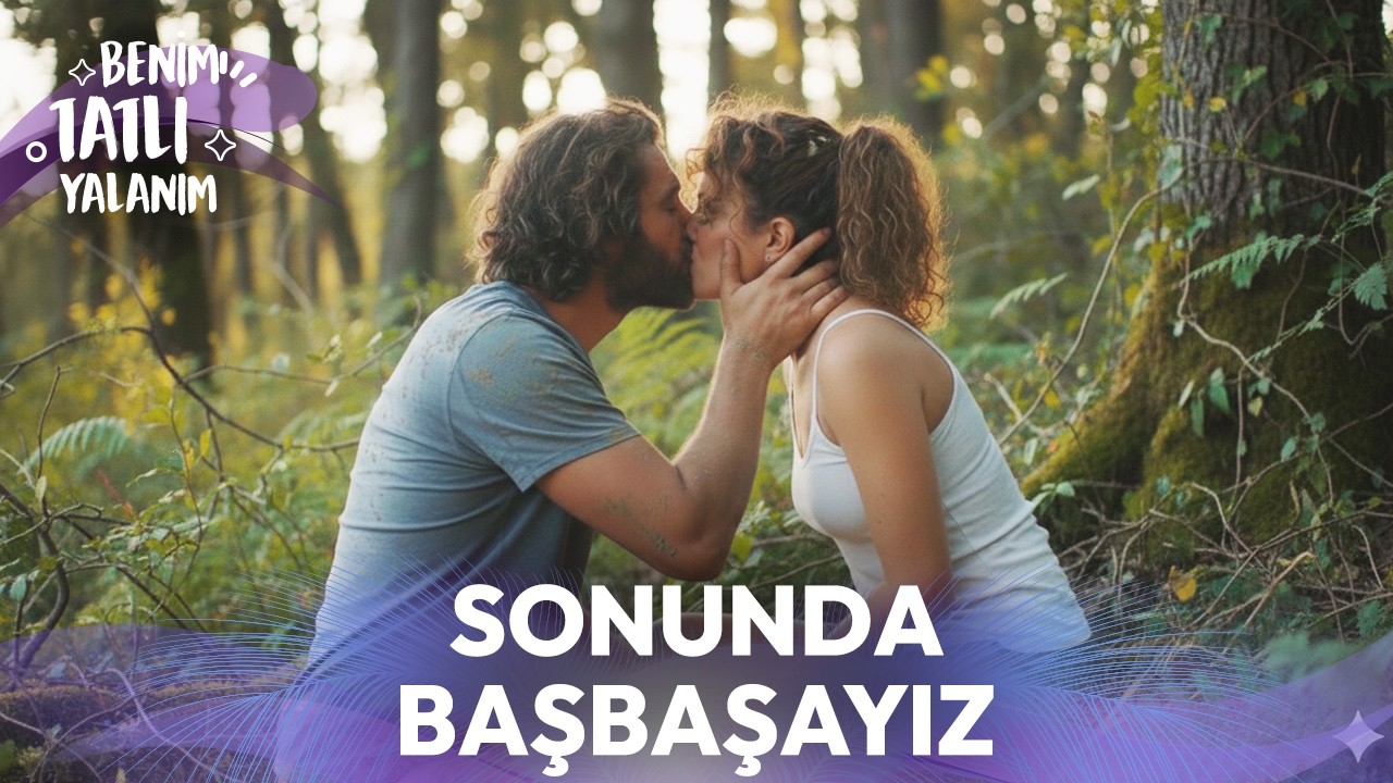 Issız Ormanda Başbaşa  💋🔥| Benim Tatlı Yalanım