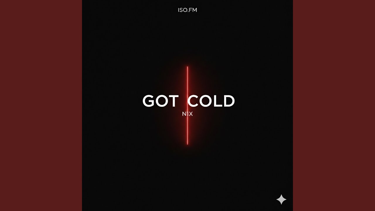 got cold