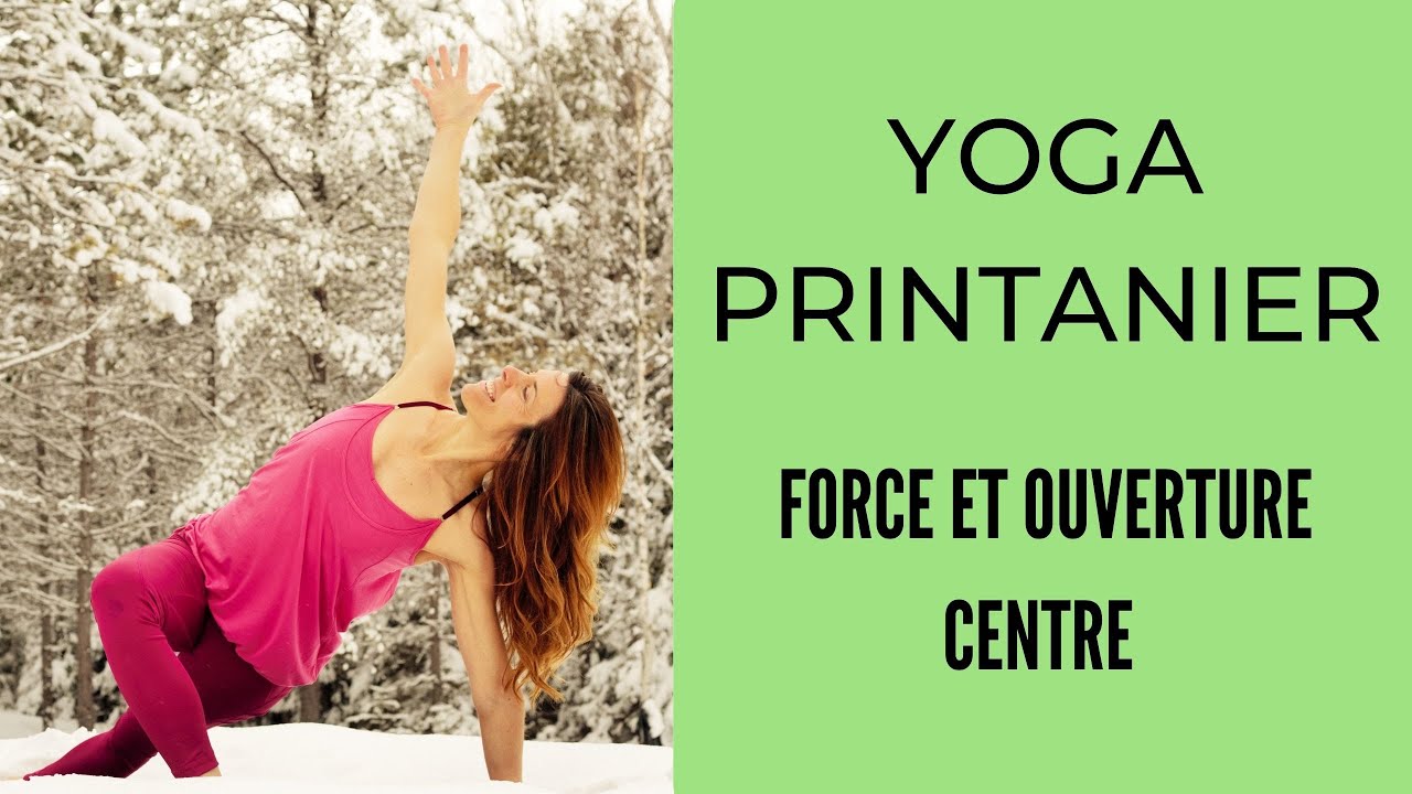 Yoga Force et Ouverture