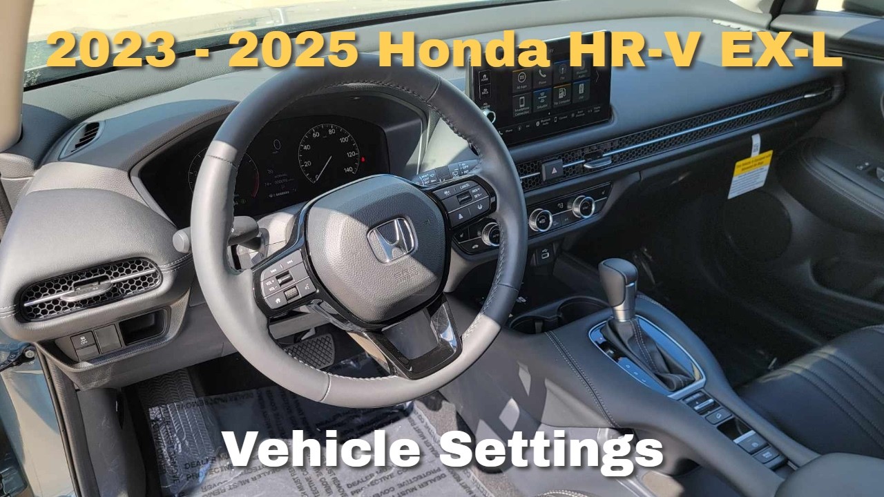 2023 - 2025 Honda HR-V EX-L Vehicle Settings