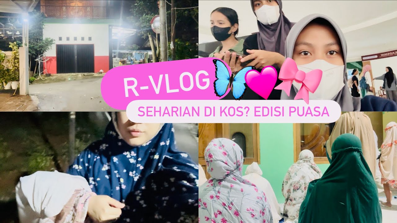 R-VLOG 𐙚⋆°｡⋆♡ Ngapain aja di kos? Edisi mau puasa 𐙚⋆°｡⋆♡ 