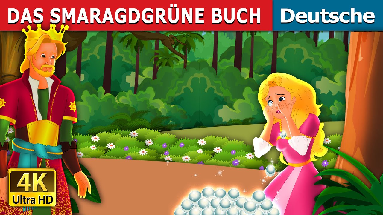 DAS SMARAGDGRÜNE BUCH | The Emerald Book Story | Deutsche Märchen |@GermanFairyTales