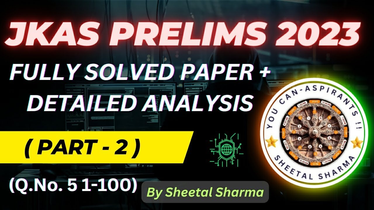JKAS Prelims 2023 SOLVED Question Paper 2023 + Complete Explanation || Part - 2 || JKPSC || UPSC ||💖