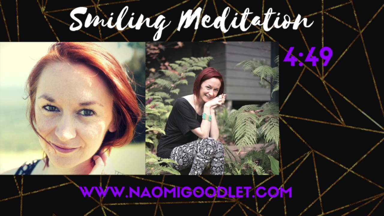Smiling Meditation with Naomi Goodlet