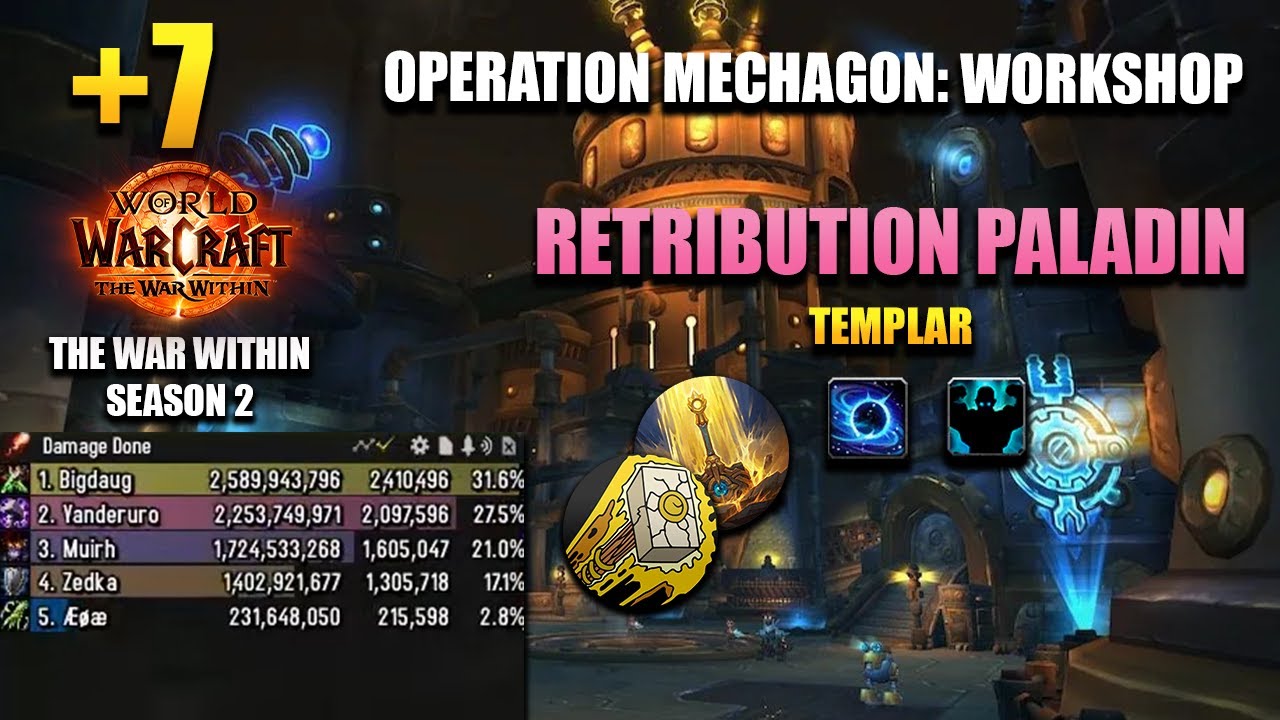 +7 Operation Mechagon Workshop |Retribution Paladin POV | 2,1M DPS OVERALL | The War Within Season 2