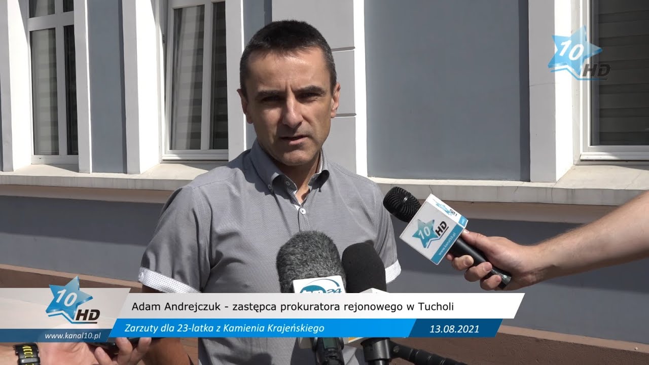 Zarzuty dla 23-latka z Kamienia Krajeńskiego - wypowiedź prokuratora Adama Andrejczuka, 13.08.2021