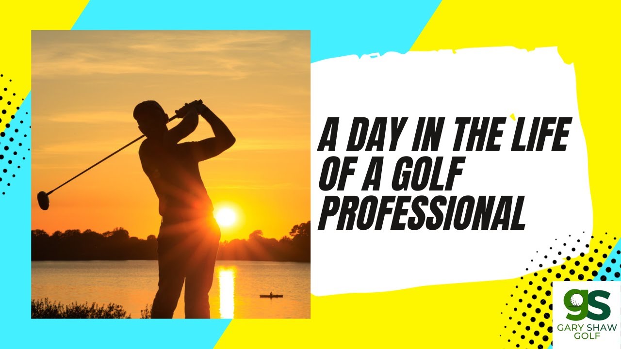 A Day in the Life - Assistant PGA Golf Professional