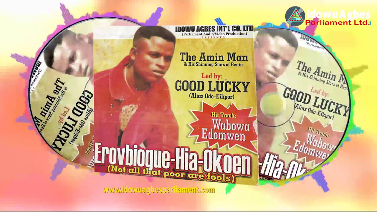 BENIN MUSIC:- AMIN MAN - EROVBIOGUE-HIA-OKOEN (Full Amin Man Music Album)