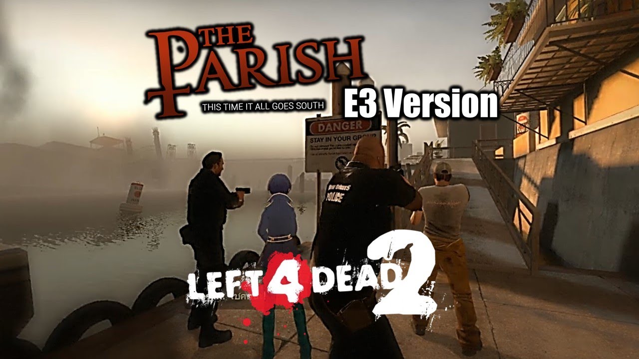 left 4 dead 2  The Parish E3 Version