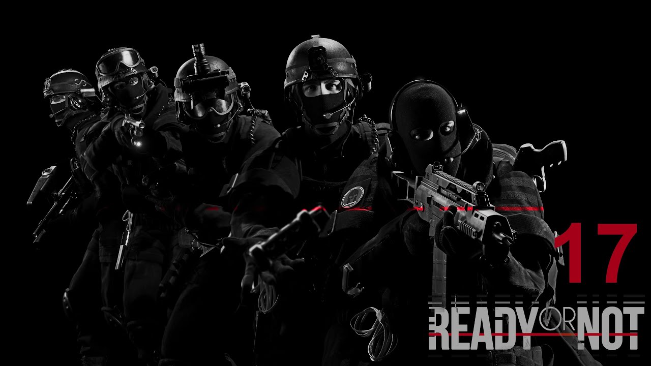 Ready or Not - Mission 17 