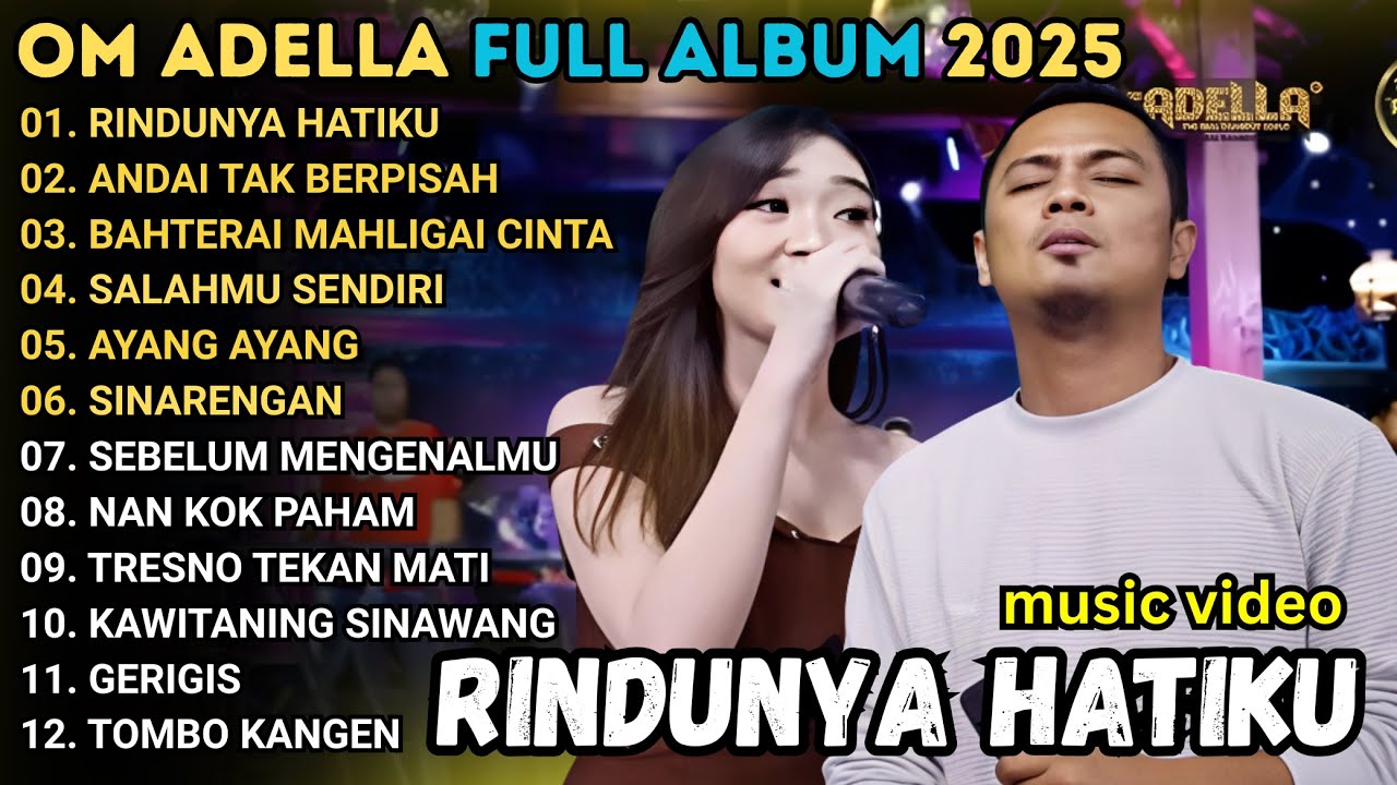DIFARINA INDRA FULL ALBUM TERBARU 2025 || RINDUNYA HATIKU - ANDAI TAK BERPISAH -  OM ADELLA