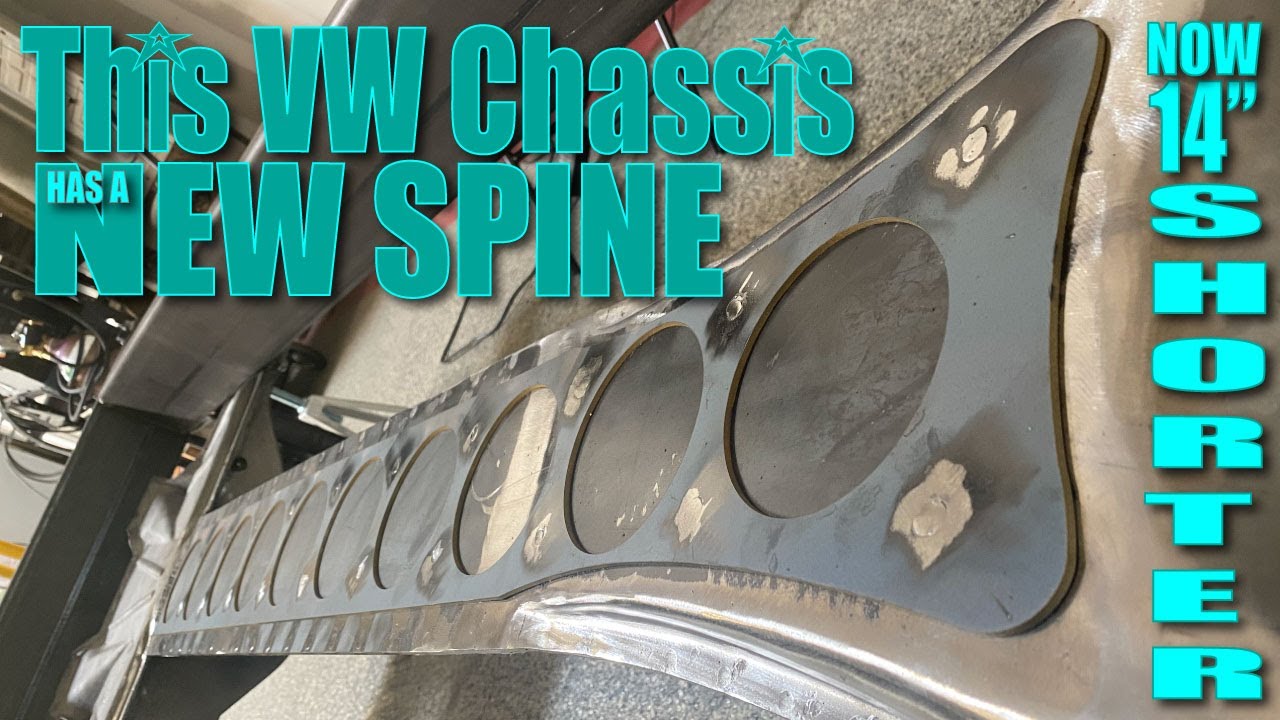 Check out my NEW SPINE! - Shortening a VW Chassis with all the custom touches!