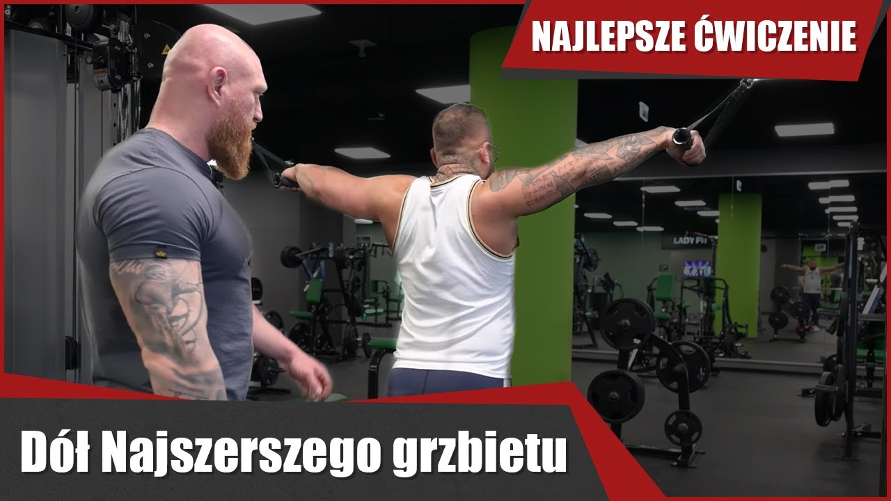 DÓŁ NAJSZERSZEGO GRZBIETU - NAJLEPSZE ĆWICZENIE